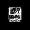 Брюс Спрингстин - Land of Hope & Dreams American Tour