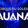 "Auana" - Cirque du Soleil